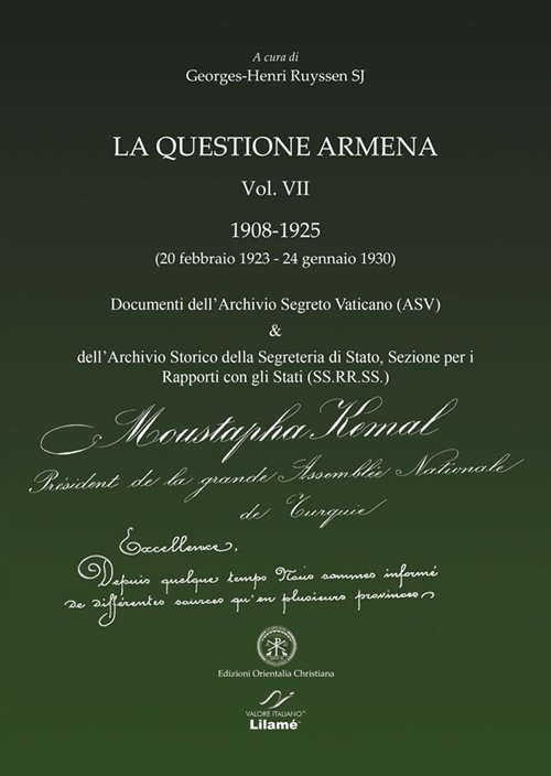 La questione armena 1908-1925. Vol. 7: Documenti dell'archivio segreto vaticano …