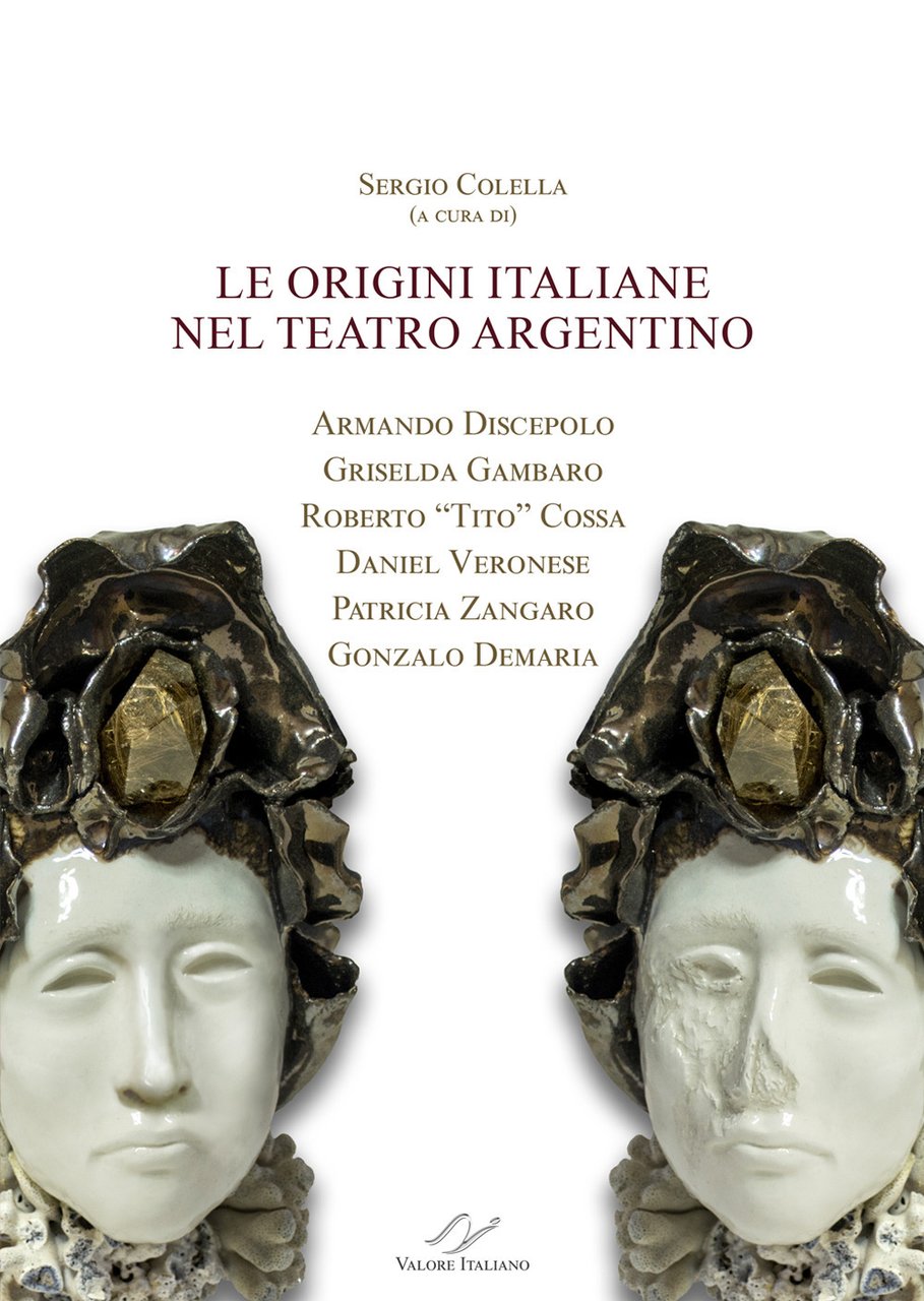 Le origini italiane nel teatro argentino. Armando Discepolo, Griselda Gambaro, …