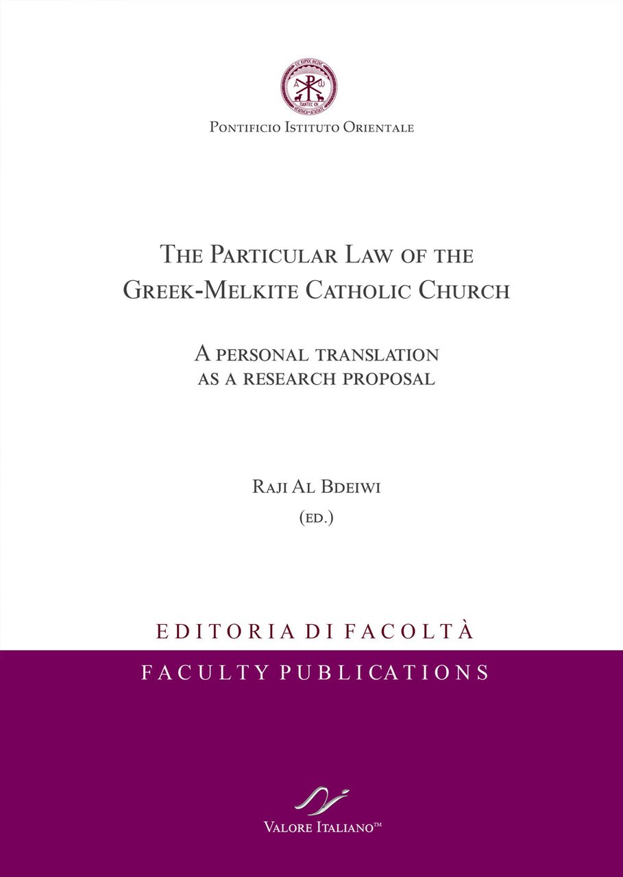 The particular law of the greek-melkite catholic church