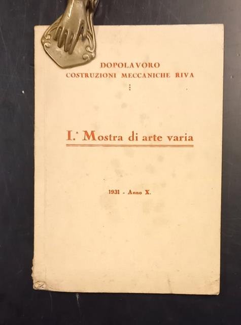 1ª Mostra di Arte varia. 1931 - Anno X.