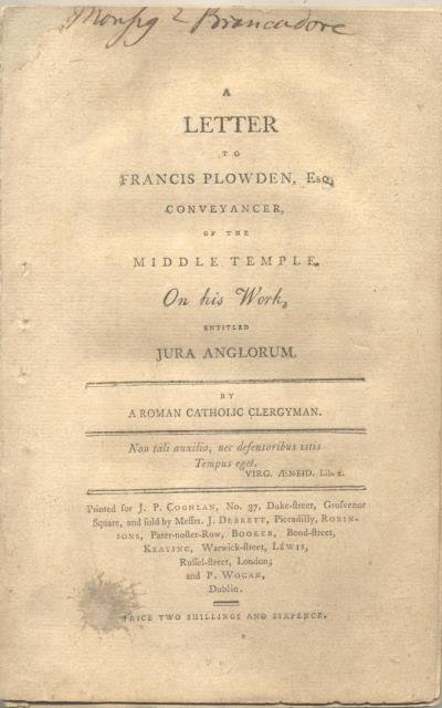 A LETTER TO FRANCIS PLOWDEN ESQ. CONVEYANCER, OF THE MIDDLE …