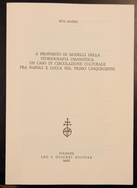 A proposito di modelli della storiografia umanistica. Un caso di …