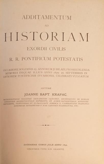 ADDITAMENTUM AD HISTORIAM EXORDII CIVILIS R. R. PONTIFICUM POTESTATIS. Occasione …
