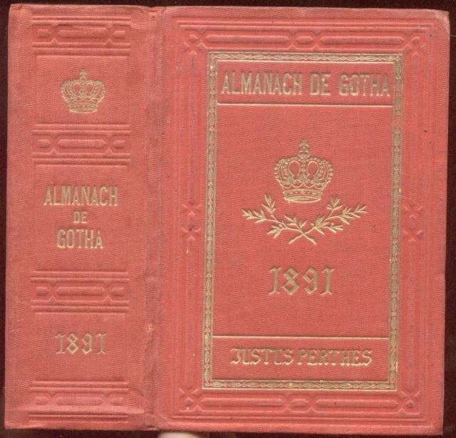 ALMANACH DE GOTHA. Annuaire généalogique, diplomatique et statistique 1891. | Immagine principale