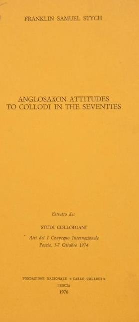 ANGLOSAXON ATTITUDES TO COLLODI IN THE SEVENTIES. Estratto da "Studi …