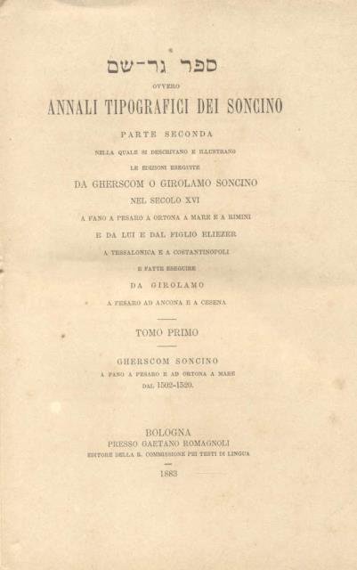 ANNALI TIPOGRAFICI DEL SONCINO. Volume III: Secolo XVI, dal 1502 …