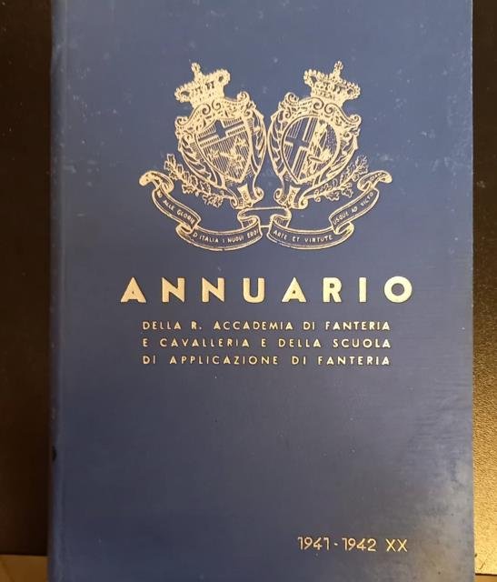 ANNUARIO DELLA REALE ACCADEMIA DI FANTERIA E CAVALLERIA E DELLA … | Immagine principale