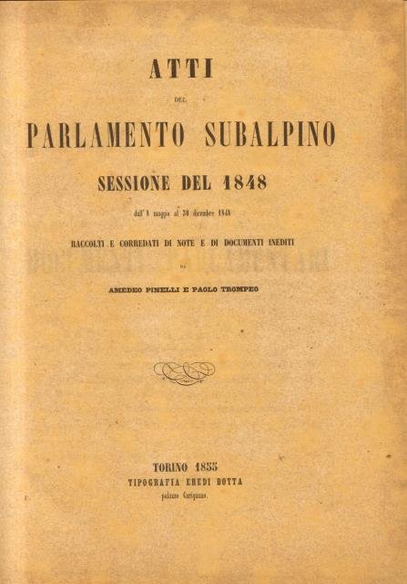 ATTI DEL PARLAMENTO SUBALPINO. Sessione del 1848, dall'8 maggio al …