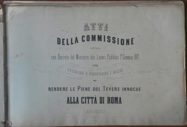 ATTI DELLA COMMISSIONE CON DECRETO DEL MINISTRO DEI LAVORI PUBBLICI …