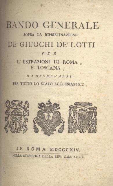 Bando generale sopra la ripristinazione de' Giuochi de' Lotti per …
