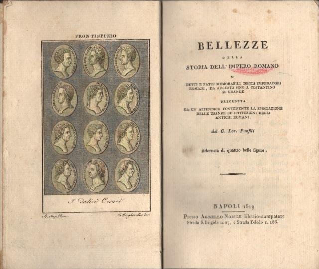 BELLEZZE DELLA STORIA DELL'IMPERO ROMANO. O detti e fatti memorabili …