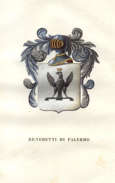 BENEDETTO E DE BENEDETTI DI PALERMO. Fascicolo genealogico tratto da "Teatro araldico, ovvero Raccolta generale delle armi ed insegne gentilizie delle piu illustri e nobili casate che esisterono un tempo e che tuttora fioriscono in tutta Italia" di L.Tettoni e F.Saladini. 1841-1848.