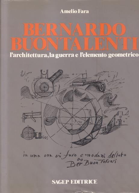 BERNARDO BUONTALENTI. L'architettura, la guerra e l'elemento geometrico.