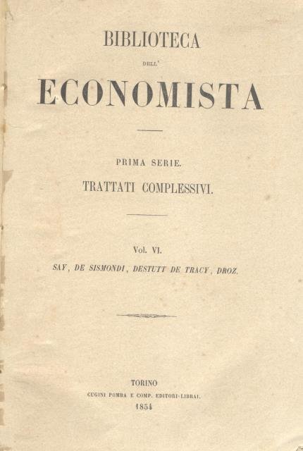 BIBLIOTECA DELL'ECONOMISTA. TRATTATI COMPLESSIVI. Prima serie.