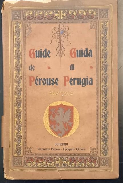 BREVE GUIDA DI PERUGIA. Illustrata da 50 fototipie.