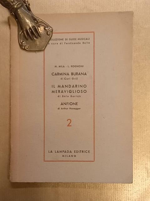 Carmina burana" di Carl Orff; "Il mandarino meraviglioso" di Bela …