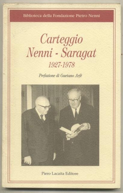 CARTEGGIO NENNI - SARAGAT. 1927-1978.