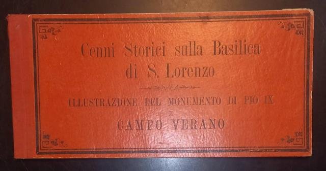 CENNI STORICI SULLA BASILICA DI SAN LORENZO. ILLUSTRAZIONE DEL MONUMENTO …