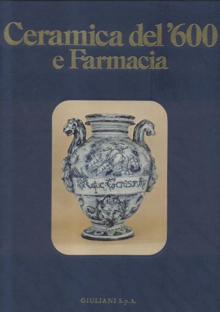 CERAMICA DEL '600 E FARMACIA. | Immagine principale