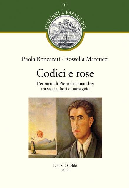 CODICI E ROSE. L'erbario di Piero Calamandrei tra storia, fiori …
