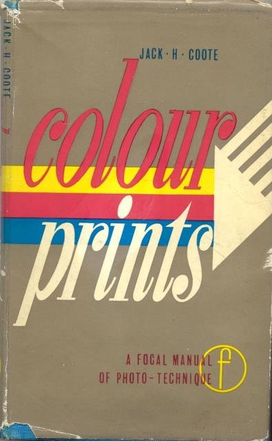 COLOUR PRINTS. The photographic technique of the colour positive.
