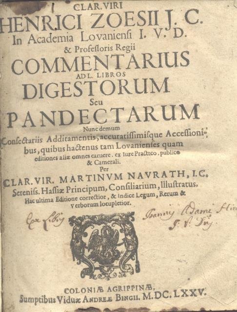 COMMENTARIUS AD L.LIBROS DIGESTORUM SEU PANDECTARUM. Nunc demum Consectariis Additamentis, … | Immagine principale