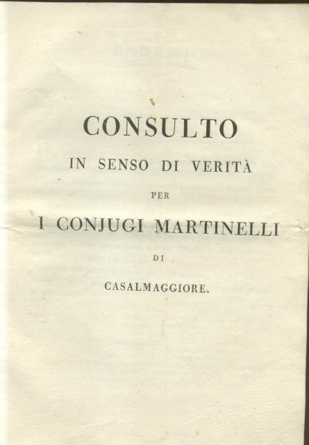 CONSULTO IN SENSO DI VERITA' PER I CONIUGJ MARTINELLI DA …