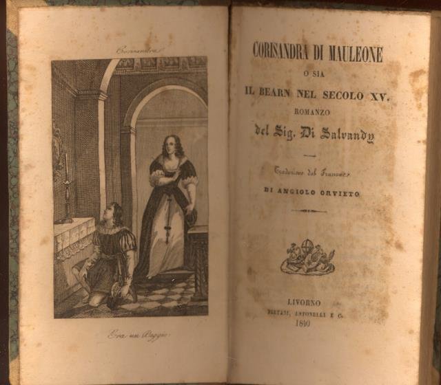 CORISANDRA DI MAULEONE o sia IL BEARN NEL SECOLO XV. …