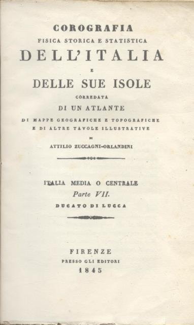 COROGRAFIA FISICA, STORICA E STATISTICA DEL DUCATO DI LUCCA. Vol.VIII, … | Immagine principale