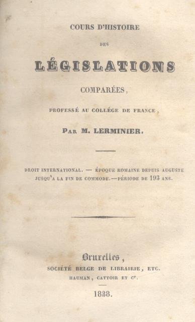 COURS D'HISTOIRE DES LÉGISLATIONS COMPARÉES. Professé au Collége de France: … | Immagine principale