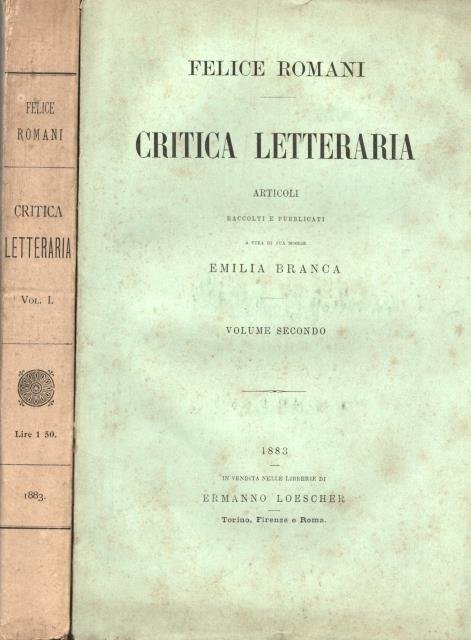 CRITICA LETTERARIA. Articoli raccolti e pubblicati a cura di sua …