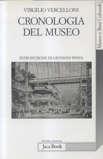 CRONOLOGIA DEL MUSEO. Introduzione di Giovanni Pinna.