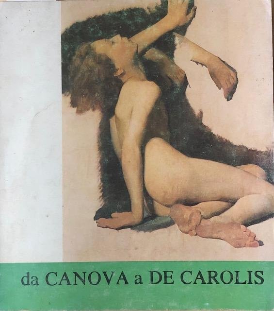 DA CANOVA A DE CAROLIS. Acquisizioni e restauri delle collezioni …