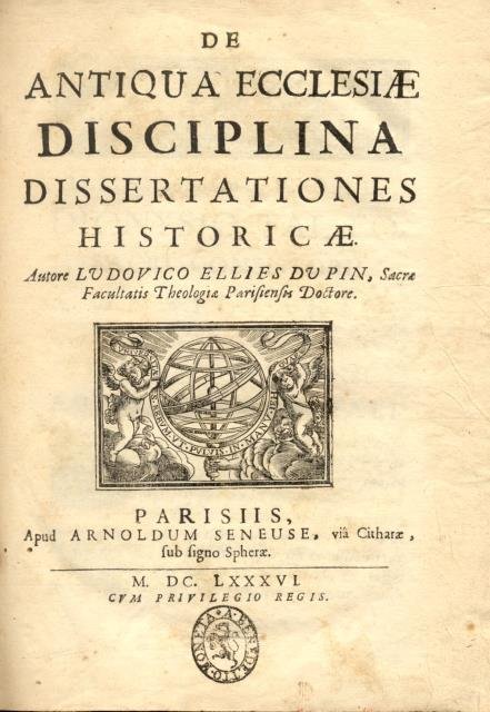 DE ANTIQUA ECCLESIAE DISCIPLINA DISSERTATIONE HISTORICAE. Autore Ludovico Ellies Du … | Immagine principale