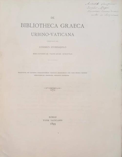 DE BIBLIOTHECA GRAECA URBINO - VATICANA. Praefatio ad eiusdem descriptionem …
