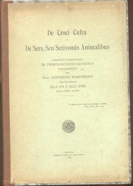 De croci cultu e De sere seu Setivomis animalibus. Poemetti … | Immagine principale
