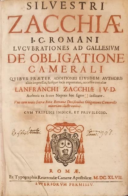 DE OBLIGATIONE CAMERALI. Quibus praeter additiones eiusdem authoris aliàs impressas, …