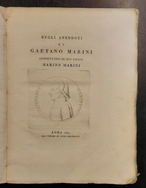 DEGLI ANEDDOTI DI GAETANO MARINI. Commentario di suo nipote Marino … | Immagine principale