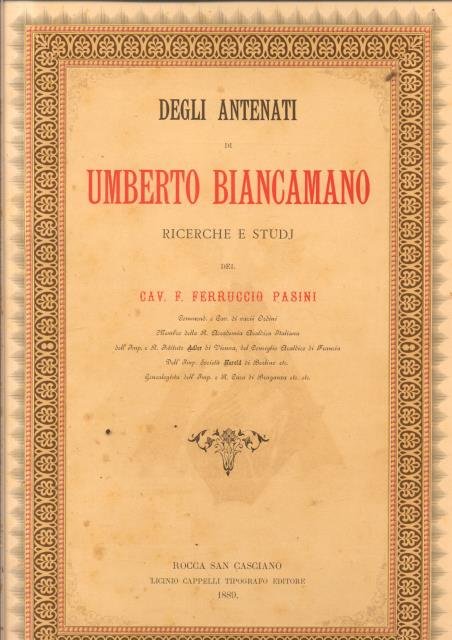 DEGLI ANTENATI DI UMBERTO BIANCAMANO. Ricerche e studi.