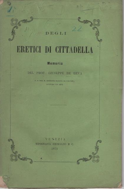DEGLI ERETICI DI CITTADELLA. Memoria.