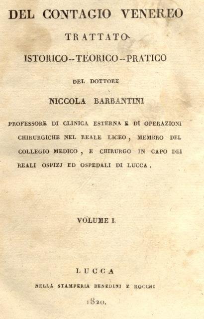 DEL CONTAGIO VENEREO. Trattato istorico - teorico - pratico. 1820-1821. | Immagine principale