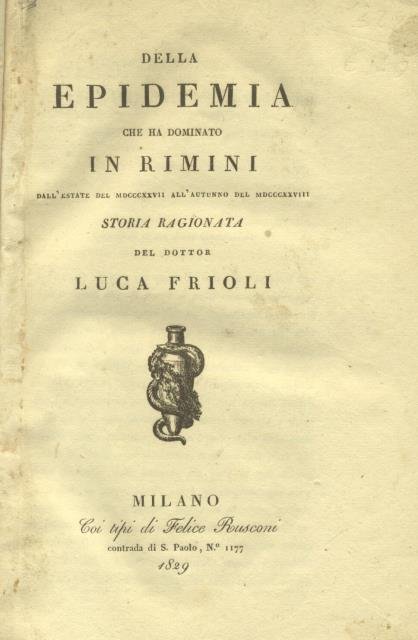 DELLA EPIDEMIA CHE HA DOMINATO IN RIMINI DALL'ESTATE DEL 1827 …