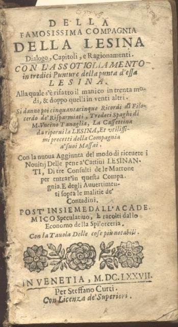 DELLA FAMOSISSIMA COMPAGNIA DELLA LESINA. Dialogo, capitoli, e ragionamenti. Con …