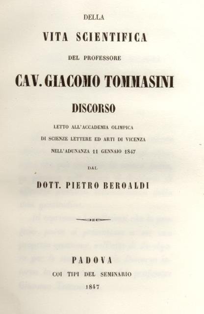 DELLA VITA SCIENTIFICA DEL PROF.GIACOMO TOMMASINI e SULLA MORALE DEL …
