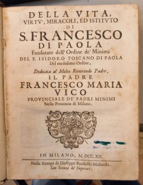 DELLA VITA, VIRTU', MIRACOLI, E DELL'ISTITUTO DI S. FRANCESCO DI …