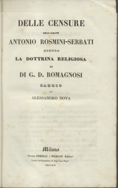 DELLE CENSURE DELL'ABATE ANTONIO ROSMINI SERBATI CONTRO LA DOTTRINA RELIGIOSA …