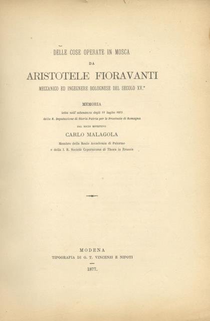 DELLE COSE OPERATE IN MOSCA DA ARISTOTELE FIORAVANTI. Meccanico ed …