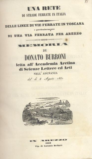 DELLE LINEE FERRATE IN TOSCANA E PARTICOLARMENTE DI UNA VIA …