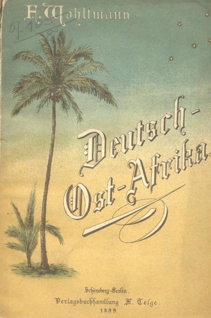 DEUTSCH - AFRIKA. Bericht über die Ergebnisse seiner Reise ausgeführt … | Immagine principale