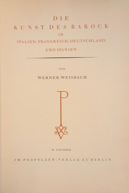 Die Kunst des Barock in Italien, Frankreich, Deutschland und Spanien. …